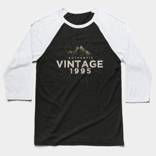 Authentic Vintage 1995 Birthday Design Baseball T-Shirt